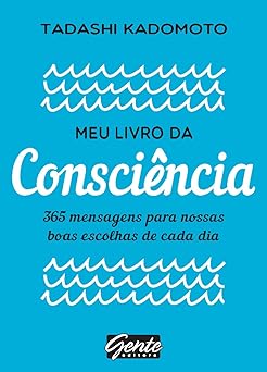 Meu livro da consciencia Kadomoto, Tadashi